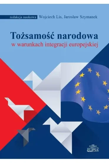 Tożsamość narodowa w warunkach integracji...