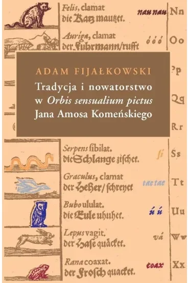Tradycja i nowatorstwo w Orbis sensualium pictus Jana Amosa Komeńskiego