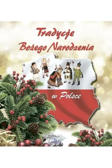 Tradycje Bożego Narodzenia w Polsce