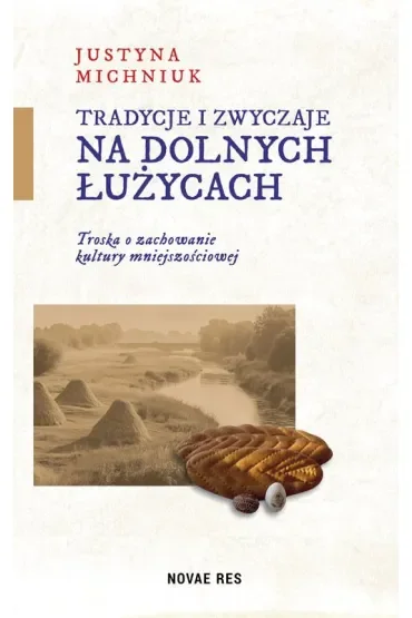 Tradycje i zwyczaje na Dolnych Łużycach