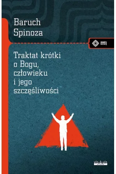 Traktat krótki o Bogu, człowieku i jego szczęśliwości
