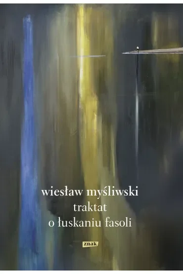 Traktat o łuskaniu fasoli (2026)