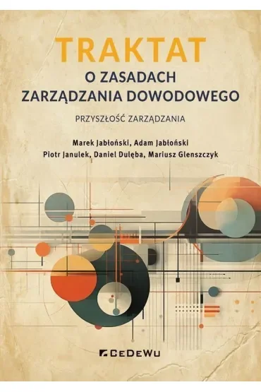 TRAKTAT o zasadach zarządzania dowodowego – przyszłość zarządzania