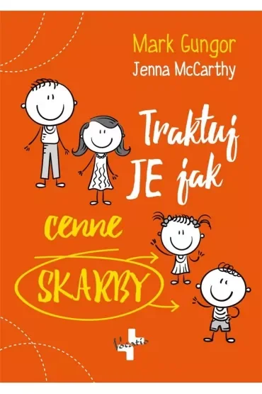 Traktuj je jak cenne skarby