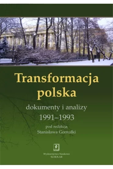 Transformacja polska Dokumnety i analizy 1991-1993