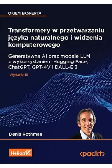 Transformery w przetwarzaniu języka naturalnego i widzenia komputerowego. Generatywna AI oraz modele