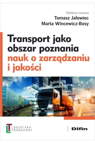 Transport jako obszar poznania nauk o zarządzaniu i jakości