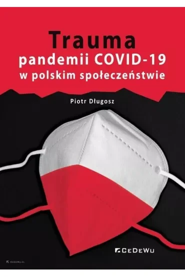 Trauma pandemii COVID-19 w polskim społeczeństwie
