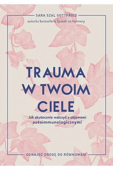 Trauma w twoim ciele