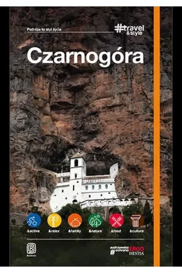Czarnogóra. #Travel&Style. Wydanie 1