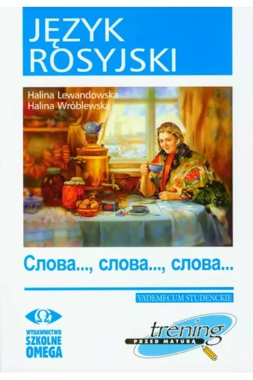 Trening Matura - J.rosyjski Słowa... Słowa.. OMEGA
