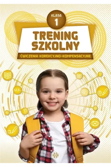 Trening szkolny klasa 1 ćwiczenia korekcyjno-kompensacyjne