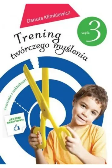 Trening twórczego myślenia cz. 3