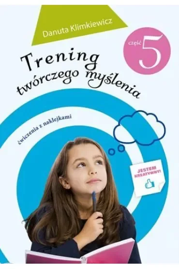 Trening twórczego myślenia cz. 5