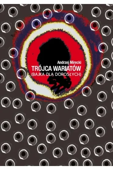 Trójca wariatów (bajka dla dorosłych)