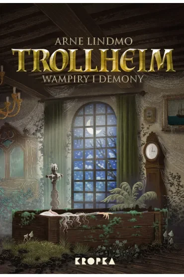 Wampiry i demony. Trollheim. Tom 4