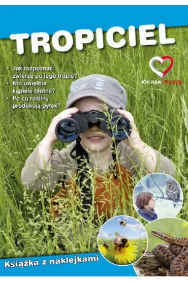 Tropiciel. Ekoprzewodnik młodego odkrywcy