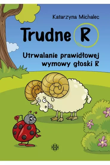Trudne r utrwalanie prawidłowej wymowy głoski r
