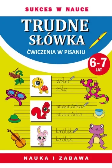 Trudne słówka. Ćwiczenia w pisaniu