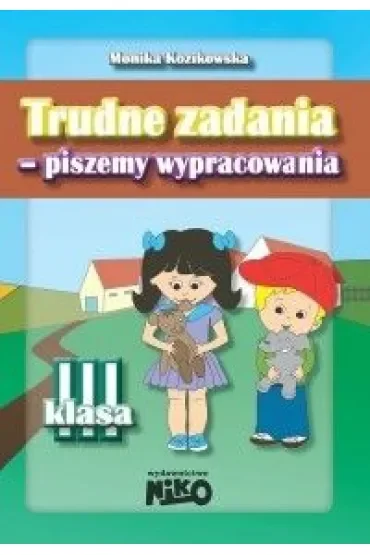 Trudne zadania piszemy wypracowania
