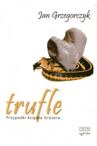 Trufle-Zysk Ii Jan Grzegorczyk