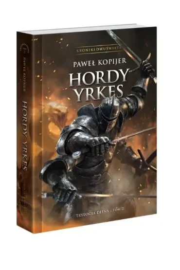 Trylogia Deina Tom 2 Hordy Yrkes (okładka twarda)
