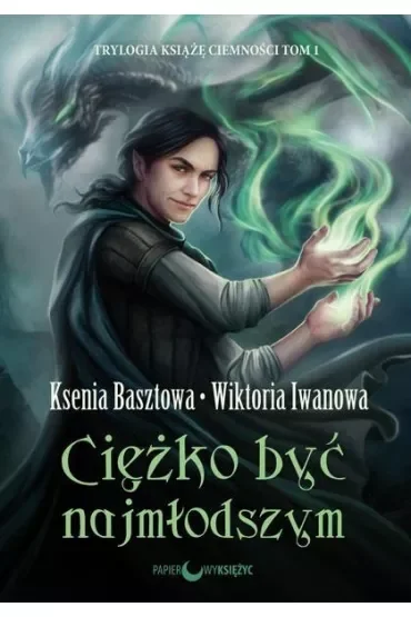 Trylogia Książę Ciemności. Tom 1. Ciężko być najmłodszym