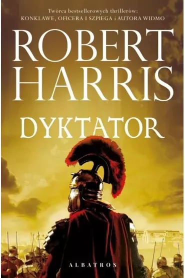 Dyktator. Trylogia rzymska. Tom 3