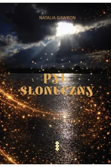 Trylogia Wałbrzyska T.2 Pył słoneczny