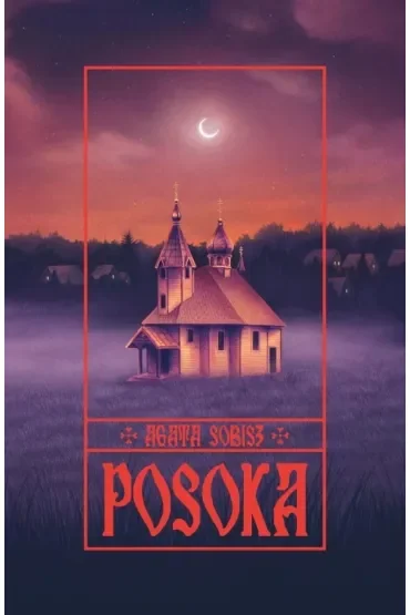 Posoka. Tom I Trylogii Czartajewskiej