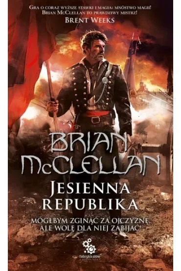 Jesienna Republika. Trylogia Magów Prochowych. Tom 3