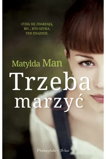 Trzeba marzyć