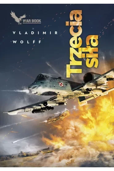 Trzecia siła. Armagedon. Tom 3