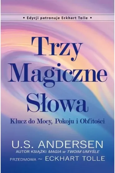 Trzy Magiczne Słowa