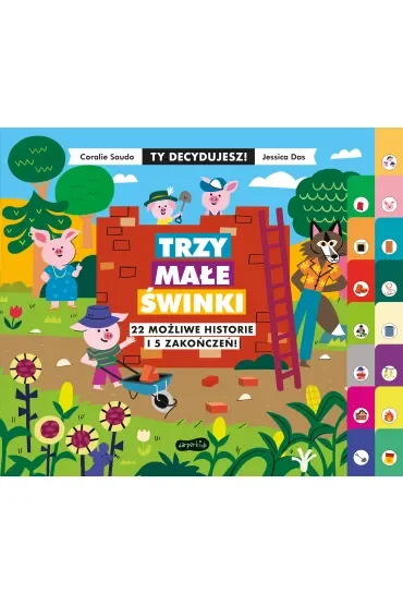 Trzy małe świnki. 22 możliwe historie i 5 zakończeń! Ty decydujesz!
