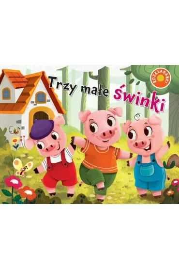Trzy małe świnki. Rozkładanki