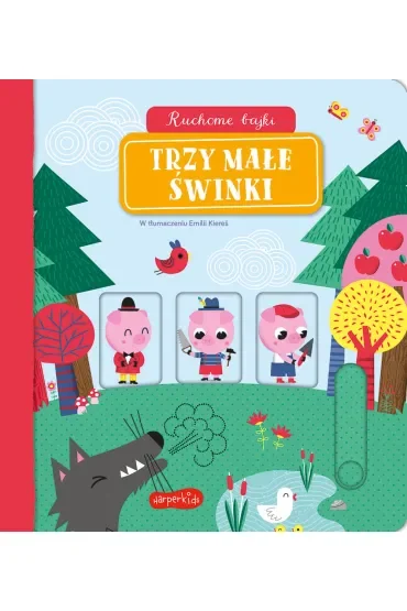 Trzy małe świnki. Ruchome bajki