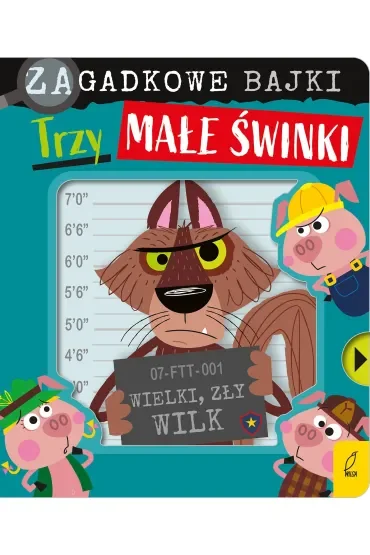 Zagadkowe bajki. Trzy małe świnki