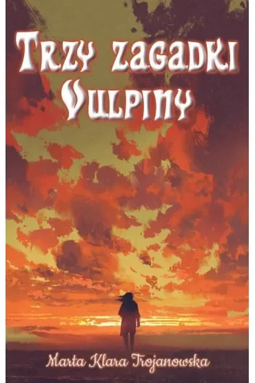 Trzy zagadki Vulpiny