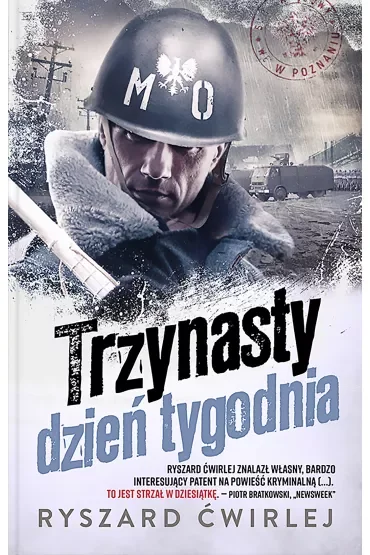 Trzynasty dzień tygodnia. Milicjanci z Poznania. Tom 2