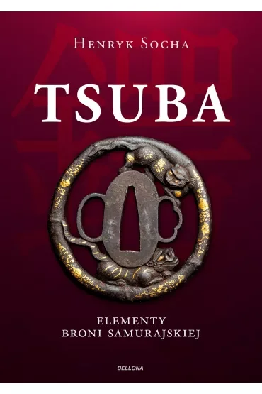 Tsuba. Elementy broni samurajskiej