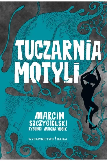 Tuczarnia motyli. Czarownica piętro niżej. Tom 2