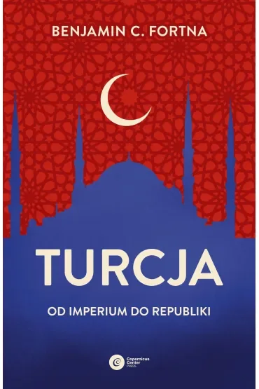 Turcja. Od imperium do republiki