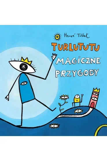 Turlututu magiczne przygody
