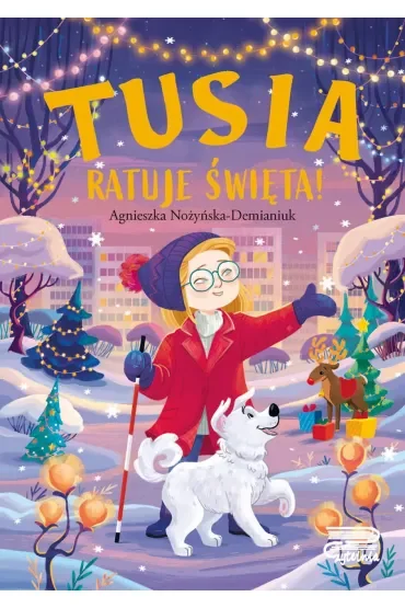 Tusia ratuje święta!