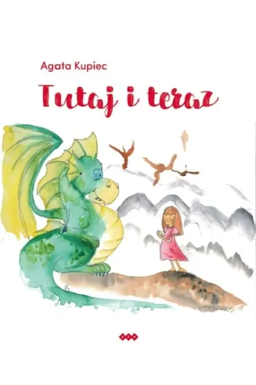 Tutaj i teraz