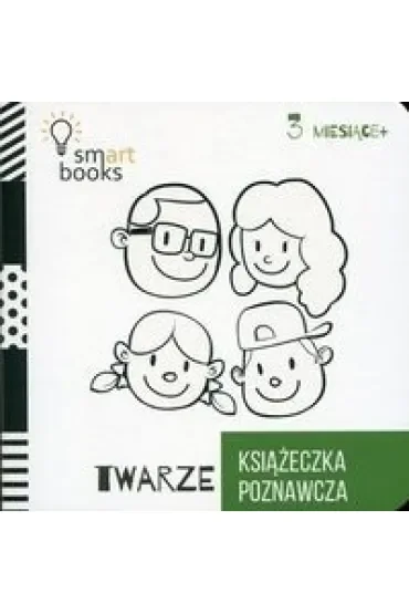 Twarze - Książeczka Poznawcza 3m+