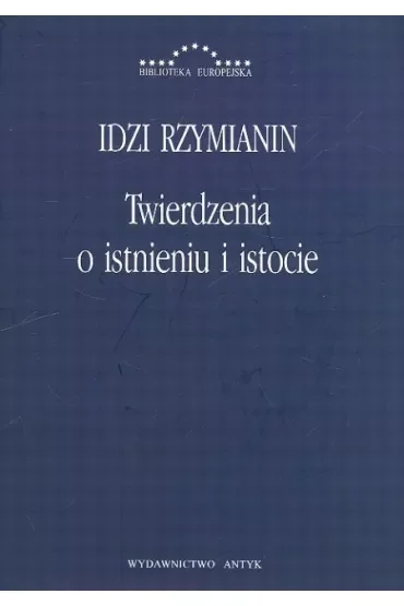 Twierdzenia o Istnieniu i Istocie