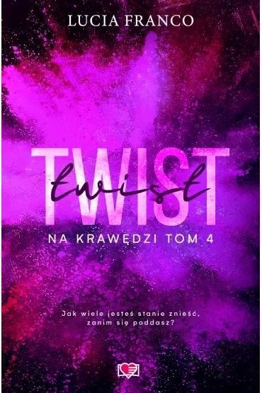 Twist. Na krawędzi. Tom 4