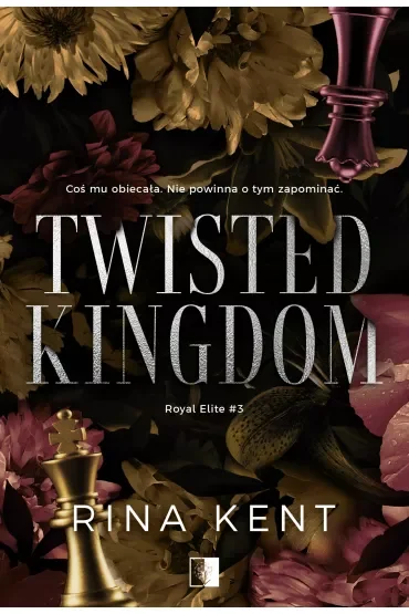 Twisted Kingdom. Royal Elite. Tom 3